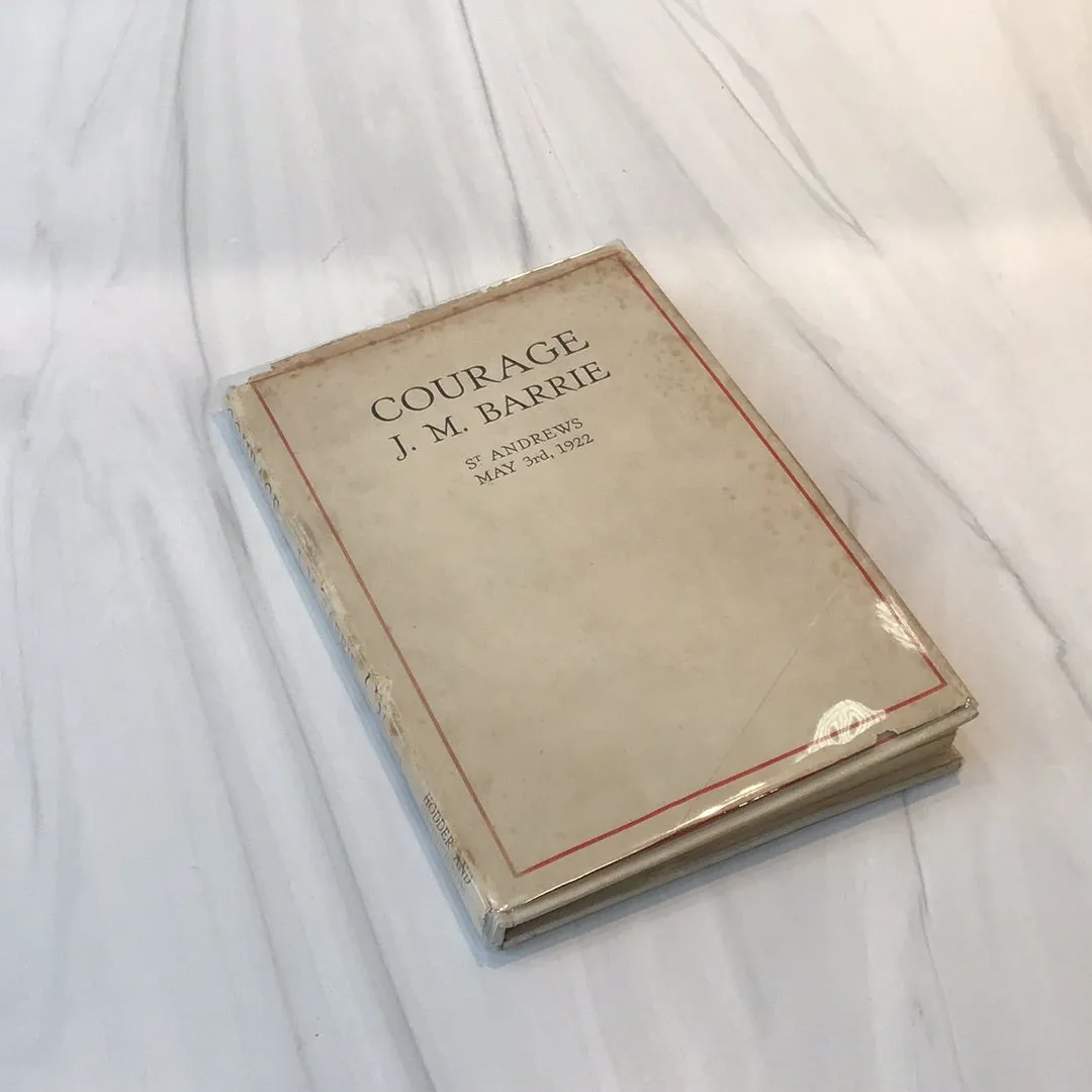 -Courage by J.M. Barrie*