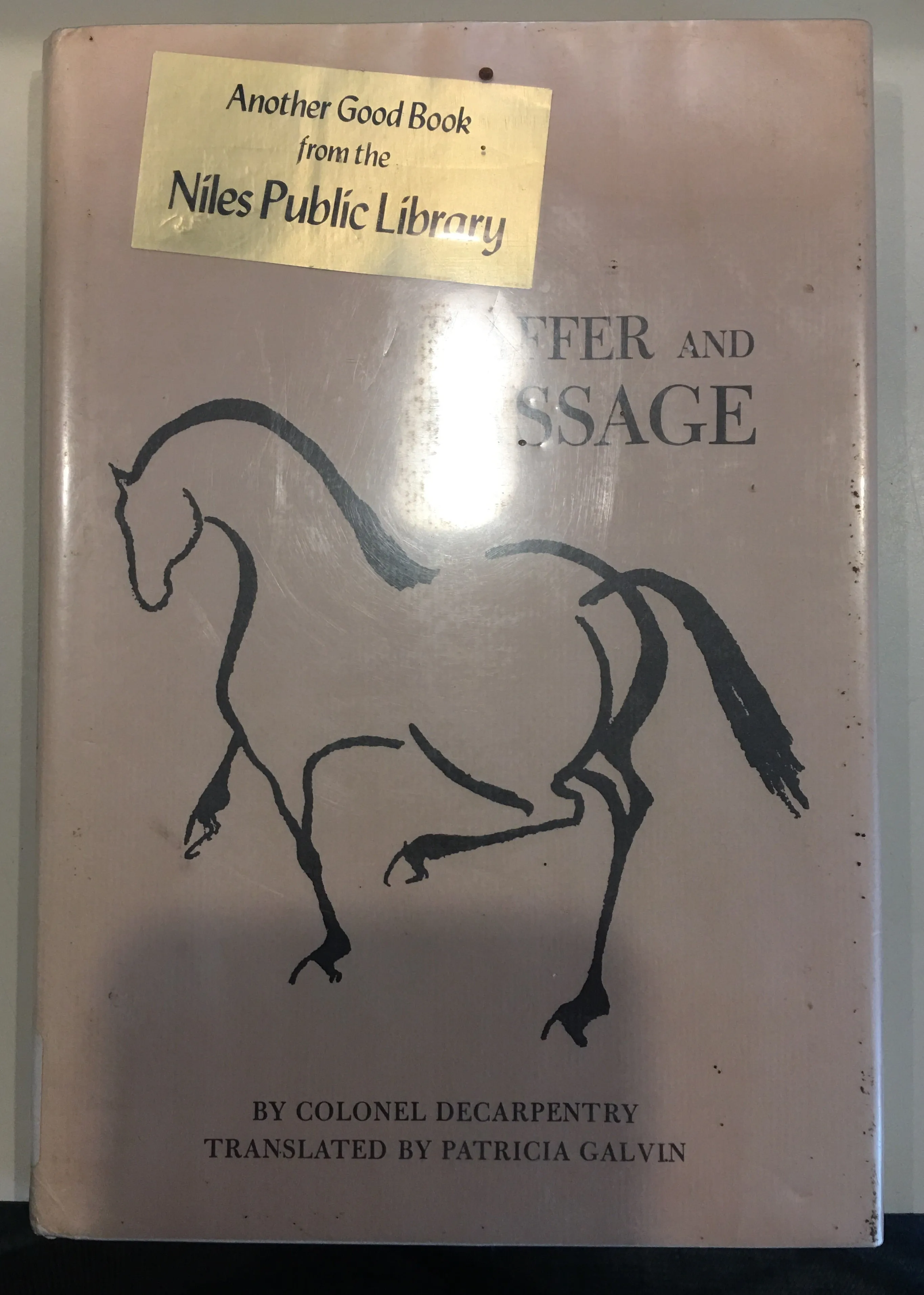 Piaffer and Passage by Decarpentry (hardback) gently used